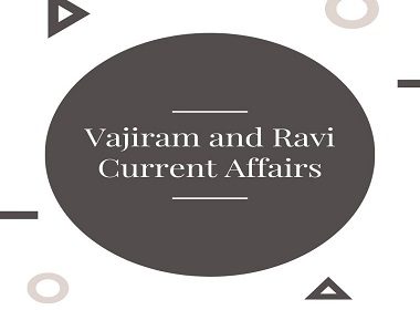 Vajiram and Ravi IAS Monthly Current Affairs