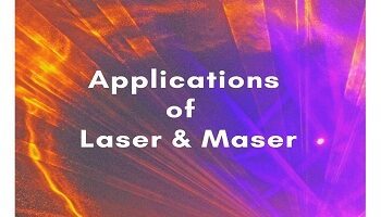 Applications of laser and maser