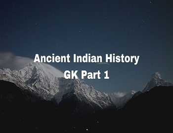 Ancient Indian History GK Part 1