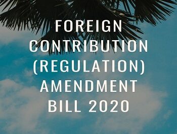 Foreign Contribution (Regulation) Amendment Bill 2020