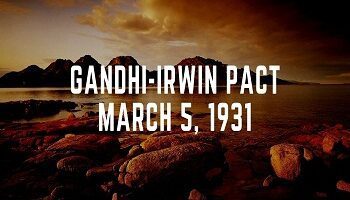 Gandhi-Irwin Pact March 5 1931