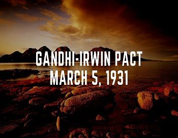 Gandhi-Irwin Pact March 5 1931