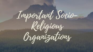 Important Socio-Religious Organizations