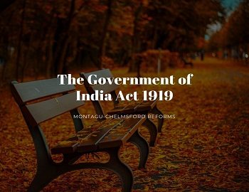 the Government of India Act 1919