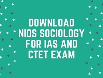 Download NIOS Sociology For IAS and CTET Exam