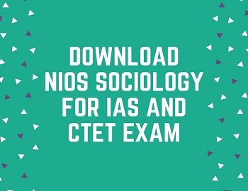Download NIOS Sociology For IAS and CTET Exam