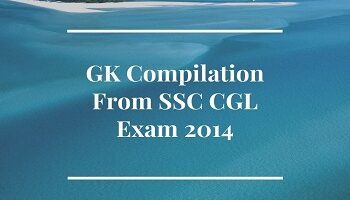 GK Compilation From SSC CGL Exam 2014