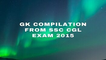 GK Compilation From SSC CGL Exam 2015