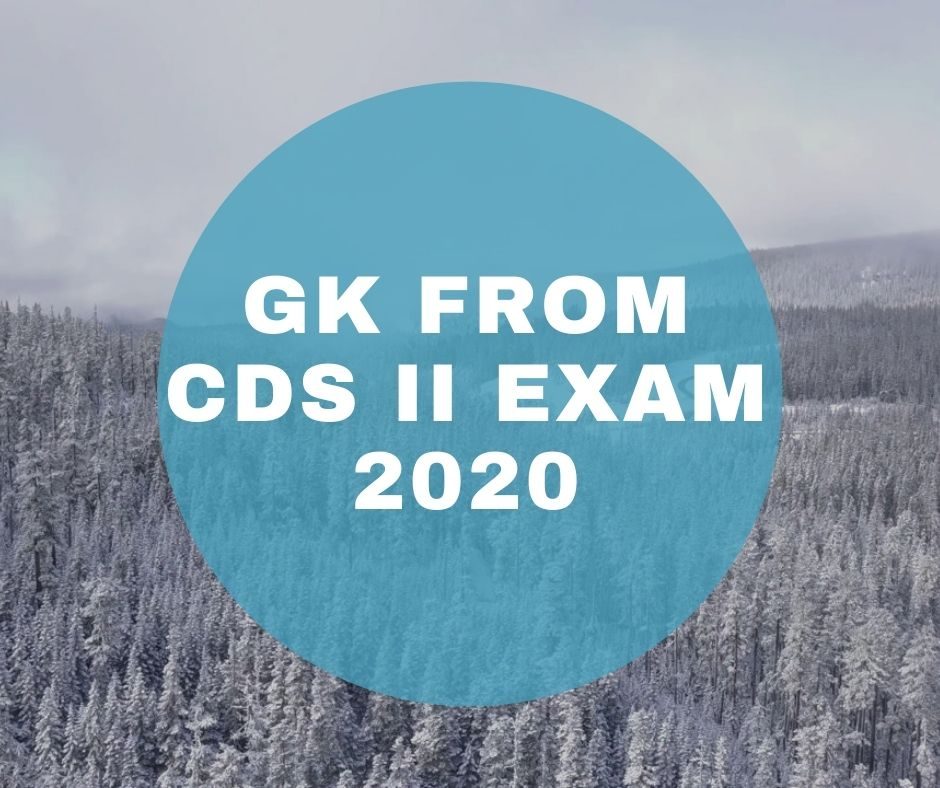 GK From CDS II EXAM 2020