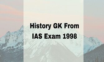 History GK From IAS Exam 1998