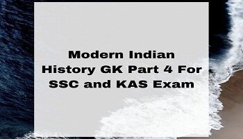 Modern Indian History GK Part 4 For SSC and KAS Exam