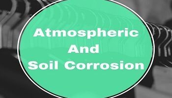 Atmospheric And Soil Corrosion