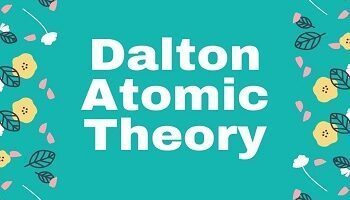 Dalton Atomic Theory