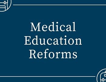 Medical Education Reforms
