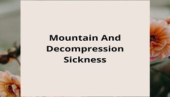 Mountain And Decompression Sickness