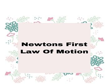 Newtons First Law Of Motion