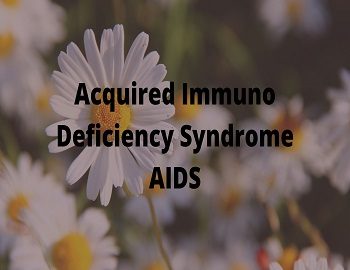 Acquired Immuno Deficiency Syndrome