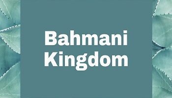 Bahmani Kingdom