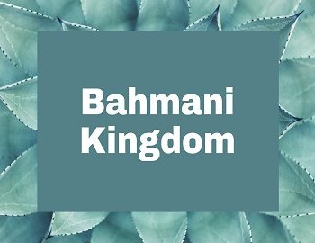 Bahmani Kingdom