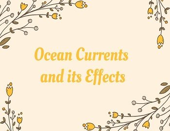 Ocean Currents and its Effects