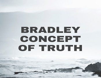 Bradley Concept of Truth