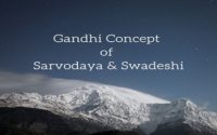 Gandhi Concept of Sarvodaya and Swadeshi