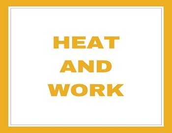 Heat and Work