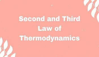 Second and Third Law of Thermodynamics