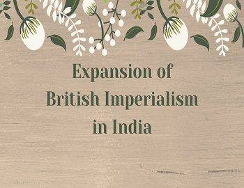 Expansion of British Imperialism in India