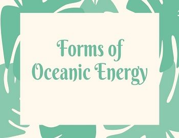 Forms of Oceanic Energy