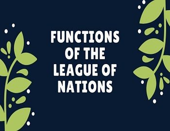 Functions of the League of Nations