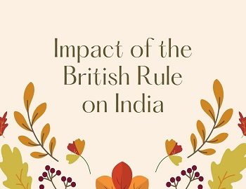 Impact of the British Rule on India