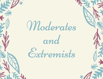 Moderates and Extremists