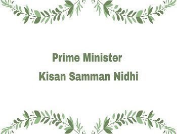 Prime Minister Kisan Samman Nidhi