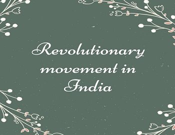Revolutionary movement in India