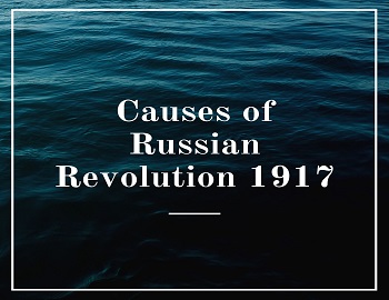 Causes of Russian Revolution 1917