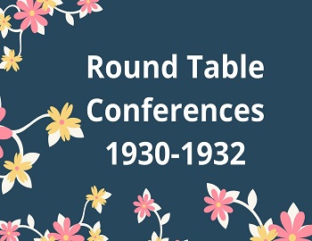 Round Table Conferences 1930-1932