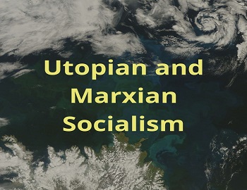 Utopian and Marxian Socialism