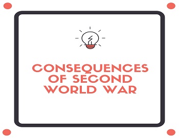 Consequences of Second World War