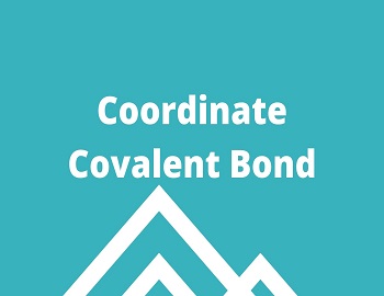 Coordinate Covalent Bond