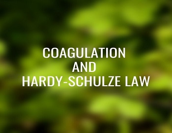 Coagulation and Hardy-Schulze Law