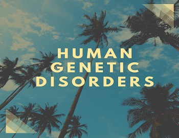 Human Genetic Disorders