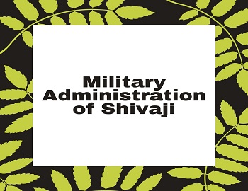 Military Administration of Shivaji