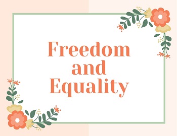 Freedom and Equality
