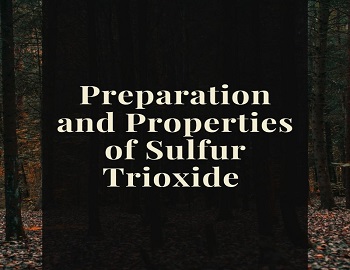 Preparation and Properties of Sulfur Trioxide