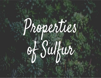 Properties of Sulfur