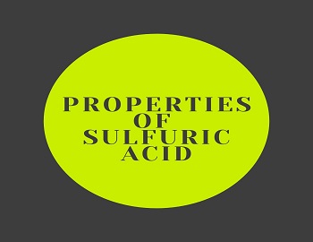 Properties of Sulfuric Acid