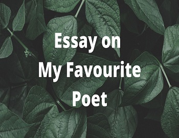 Essay on My Favourite Poet