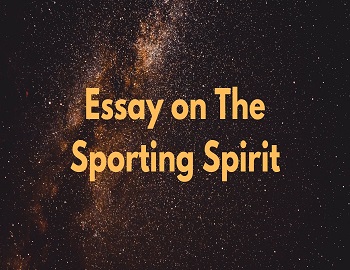 Essay on The Sporting Spirit