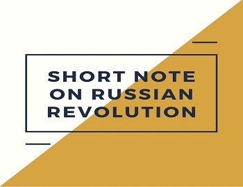 Short Note on Russian Revolution